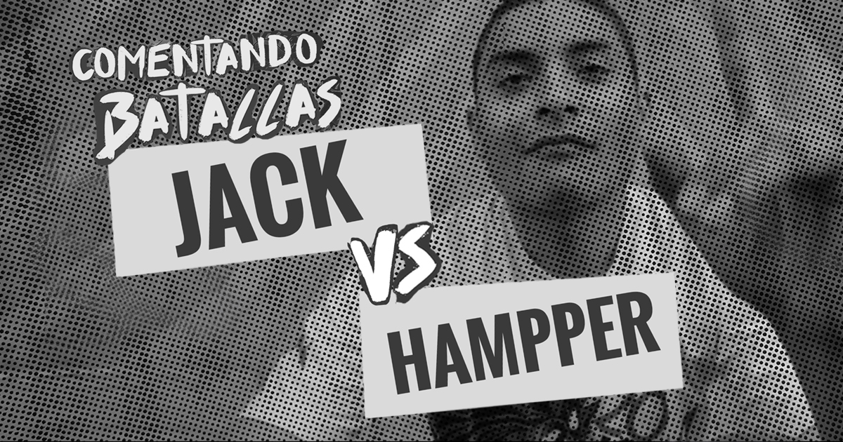 Comentando Batallas JACK VS HAMPPER 2012
