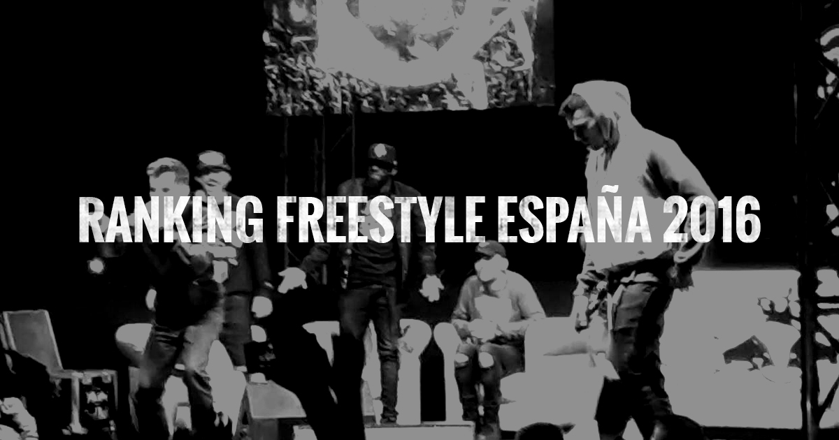 ¿Sabes como está el Ranking Oficial Freestyle España 2016?
