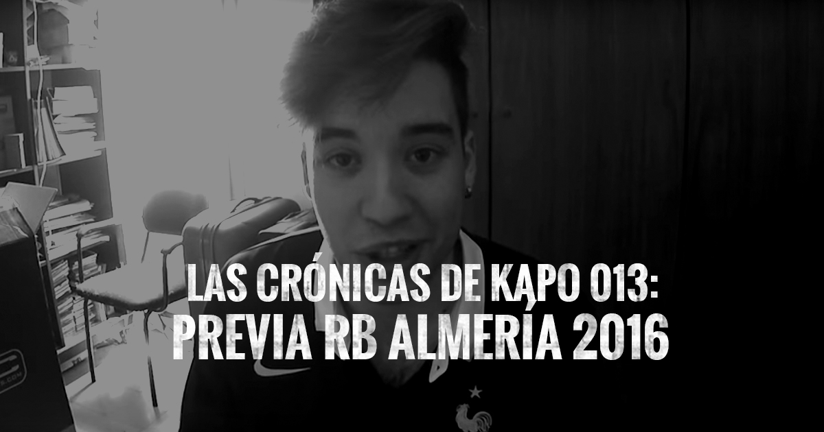 PREVIA RED BULL ALMERIA CRÓNICAS DE KAPO 013