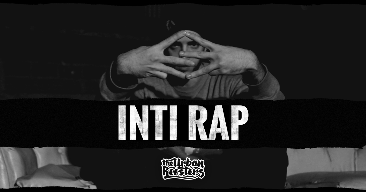 INTI RAP Freestyle con The Urban Roosters