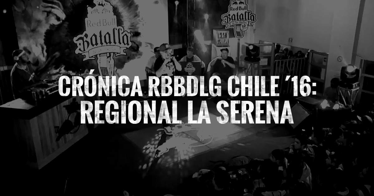 Crónica Batalla De Los Gallos Regional La Serena ´16