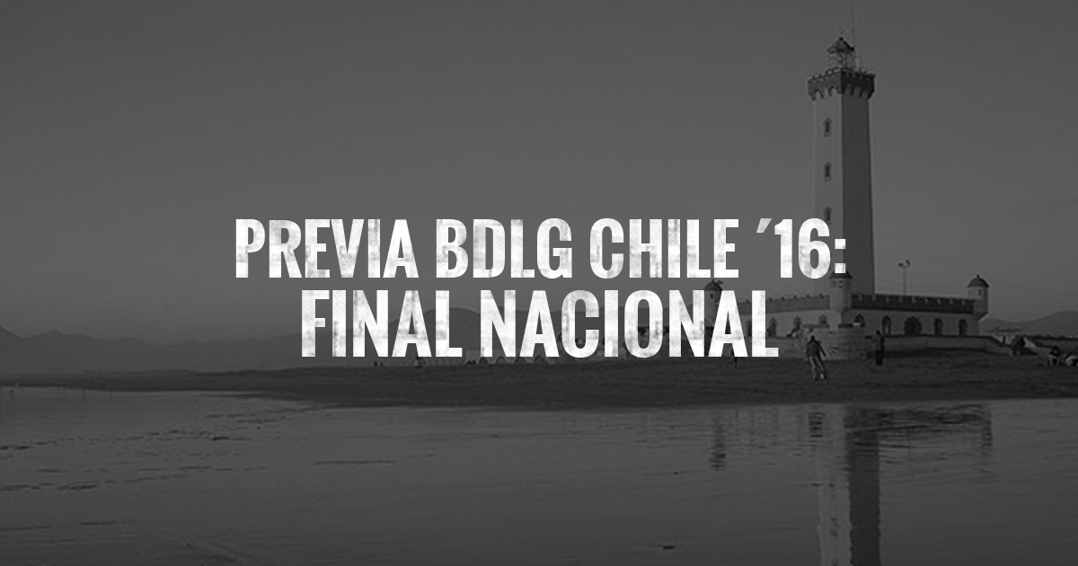 Previa RBBDLG Nacional Chile ’16