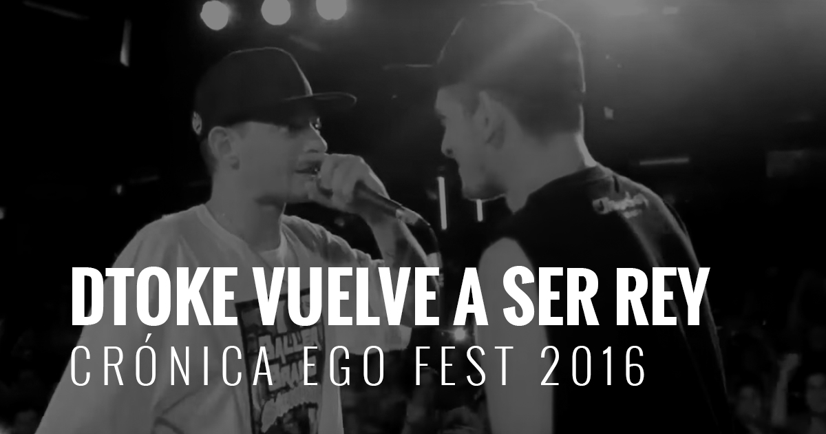 Dtoke venció en el Ego Fest 2016