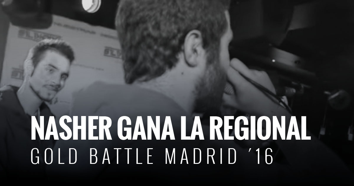 Nasher vence en la final de la Gold Battle Madrid