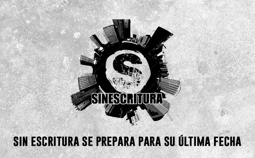 SINESCRITURA: SE VIENE LA ÚLTIMA FECHA