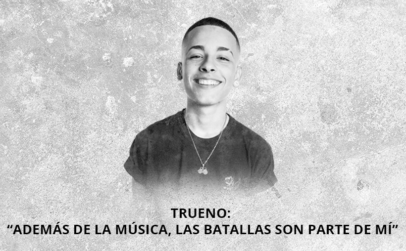 TRUENO: «LAS BATALLAS SON PARTE DE MÍ»