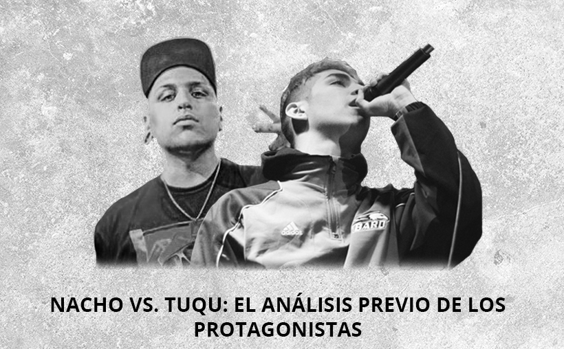NACHO VS. TUQU: EL ANÁLISIS DE LOS PROTAGONISTAS