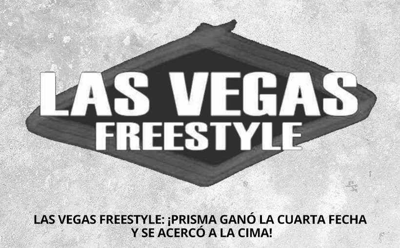 LAS VEGAS FREESTYLE: PRISMA GANÓ LA CUARTA FECHA Y SE ACERCÓ A LA CIMA