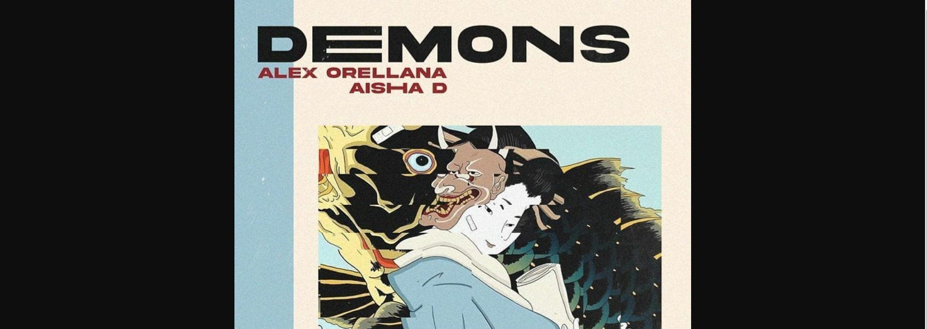 TEMA X TEMA: “DEMONS” EL EP DE ALEX ORELLANA Y AISHA D