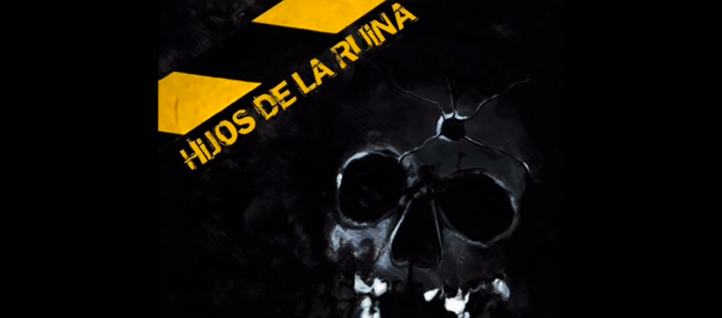 «HIJOS DE LA RUINA» CUMPLE UNA DÉCADA DE ORO