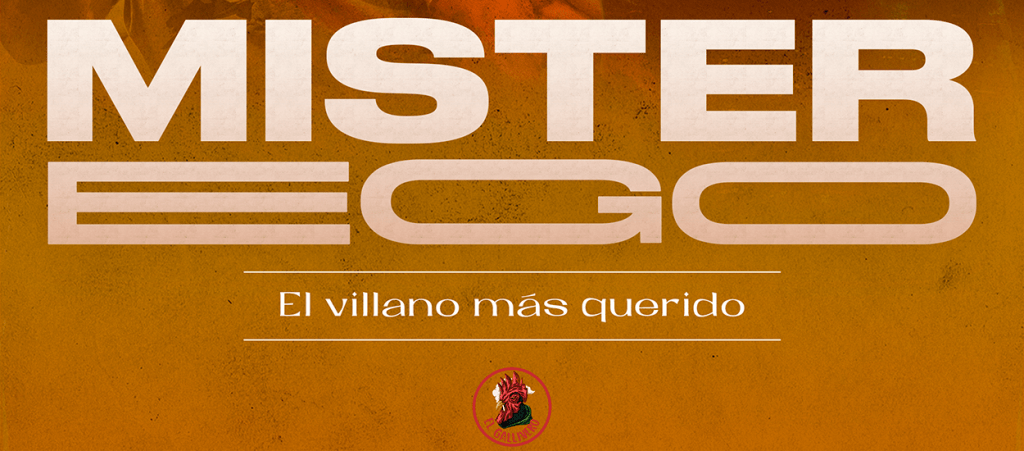 SE ESTRENA EL DOCUMENTAL»MÍSTER EGO: EL VILLANO MÁS QUERIDO»